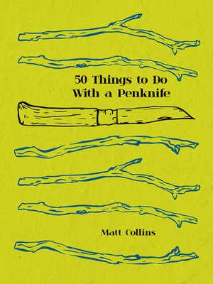 cover image of 50 Things to Do with a Penknife